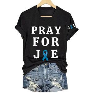Pray For Joe Supportive Cancer Awareness Shirt 2 Pray For Joe Supportive Cancer Awareness Shirt2