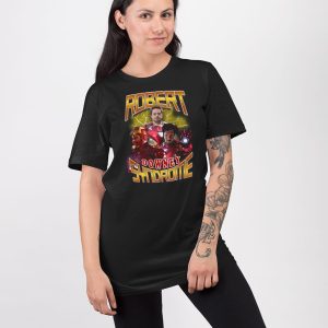 Robert Downey Syndrome Shirt 4
