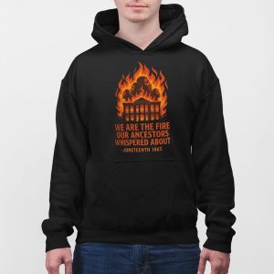 Nottoway Plantation Burned We Are the Fire Our Ancestors Whispered About Juneteenth 1865 Shirt 3