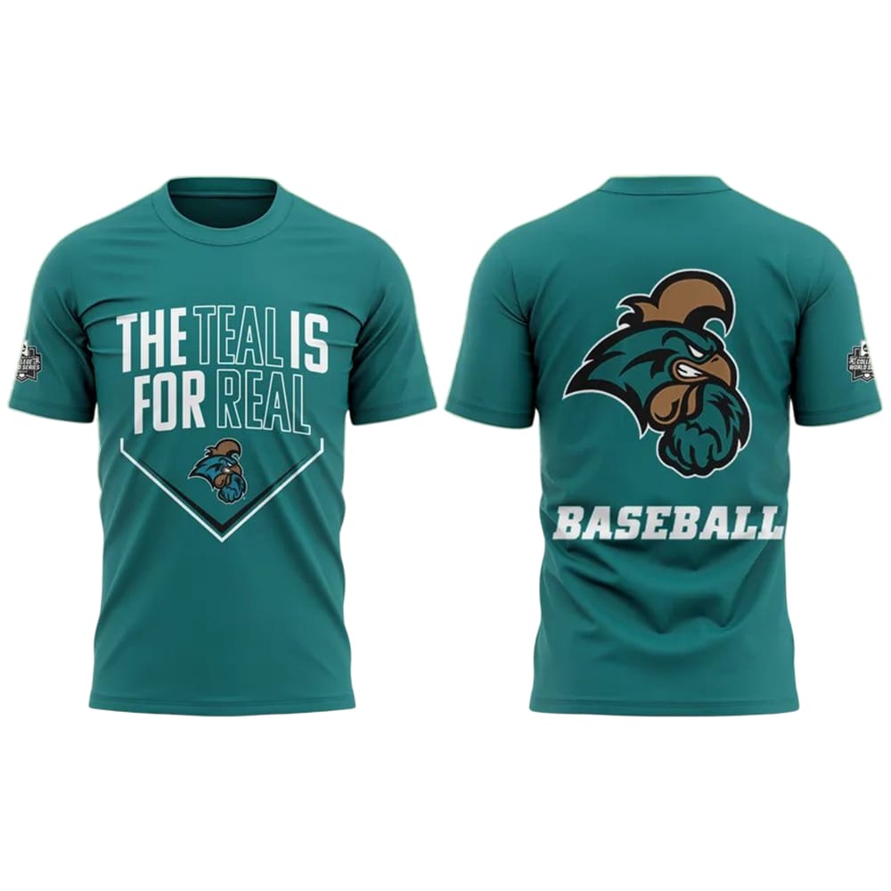 2025 Coastal Carolina Baseball The Teal Is For Real Shirt 2025 Coastal Carolina Baseball The Teal Is For Real Shirt