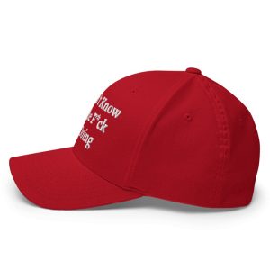 They Don't Know What The Fuck Their Doing Hat