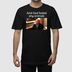Brian Loughran And God Forbid Any Animals Shirt 2