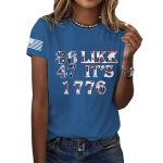 8647 Like It's 1776 Shirt