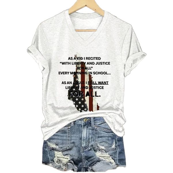 As A Kid I Recited With Liberty And Justice For All Every Morning In School Shirt