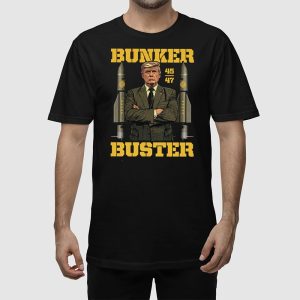 Trump Bunker Buster Shirt 2