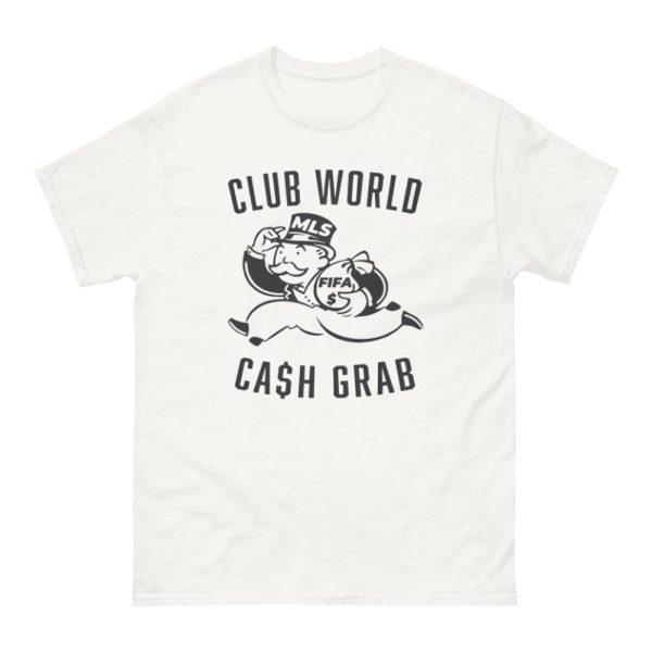 Club World Cash Grab Shirt