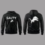 Dan Campbell Lions Salty Hoodie 2025