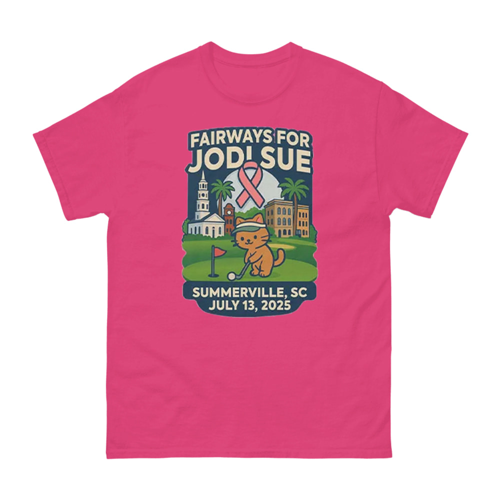 Fairways For Jodi Sue Summerville SC July 13 2025 Shirt Fairways For Jodi Sue Summerville SC July 13 2025 Shirt