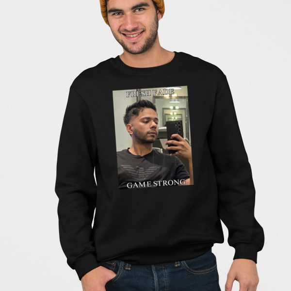 Fresh Fade Game Strong Shirt