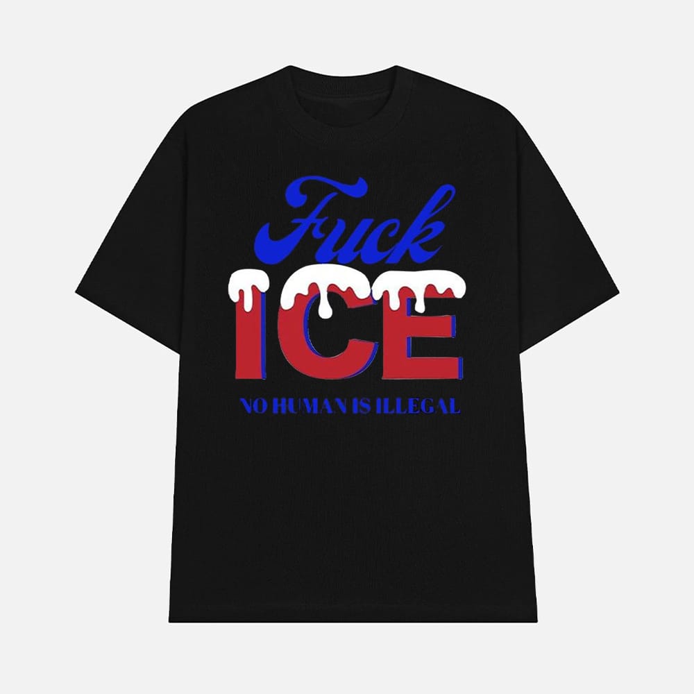 Fuck Ice No Human Is Illegal Shirt 1 Fuck Ice No Human Is Illegal Shirt