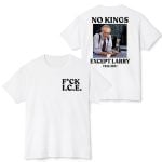 Fuck Ice No Kings Except Larry 1933 2021 Shirt