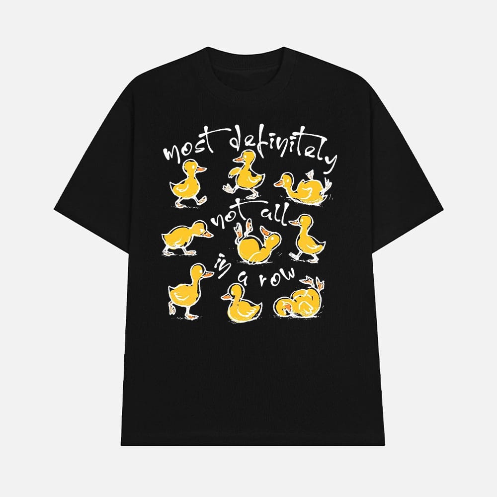 Funny Ducks Not All In A Row T shirt 1 Funny Ducks Not All In A Row T-shirt
