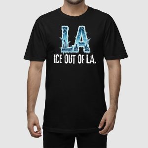 ICE Out Of LA T Shirt 5