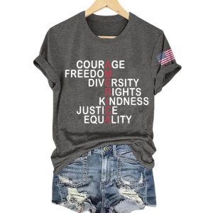 Courage Freedom Diversity Rights Kindness Justice Equality Shirt 3 Courage Freedom Diversity Rights Kindness Justice Equality Shirt3