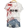 Help Me Bloodstained Shirt