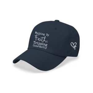 Walking By Faith Tripping Constantly Faith Printed Baseball Cap