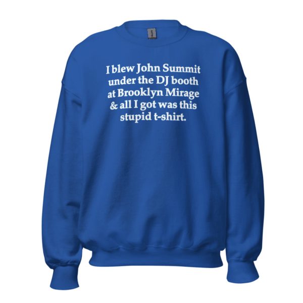 I Blew John Summit Under The DJ Booth At Brooklyn Mirage And All I Got Was This Stupid T-shirt