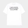 I Want To Meet His Mom Just To Tell Her Her Son Sucks Shirt