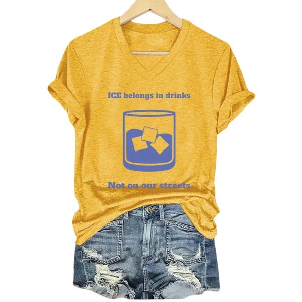 ICE Belongs In Drinks Not On Our Streets Shirt