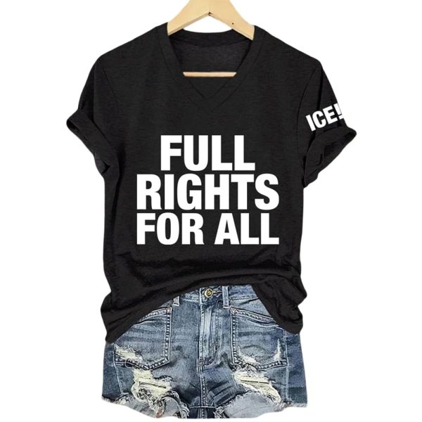 ICE Full Rights For All Shirt