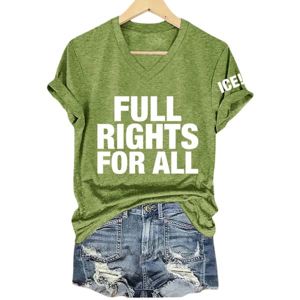 ICE Full Rights For All Shirt