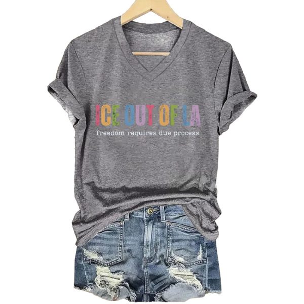 ICE Out Of LA Freedom Requires Due Process Shirt