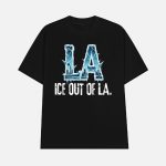 ICE Out Of LA T-Shirt