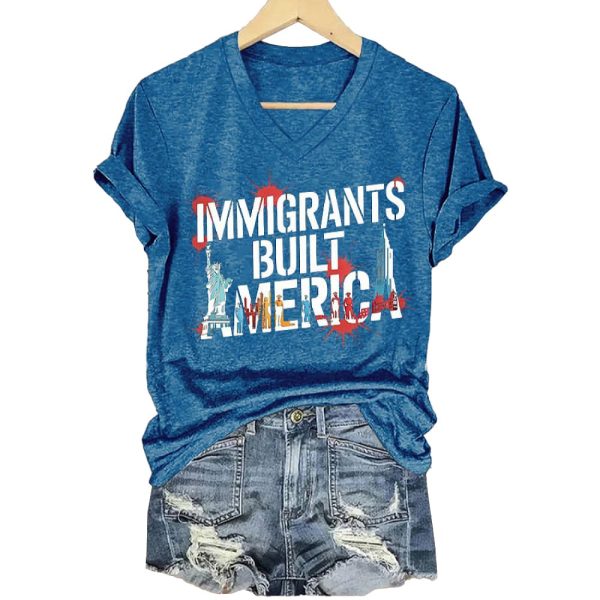 Immigrants Built America Print V Neck T-shirt