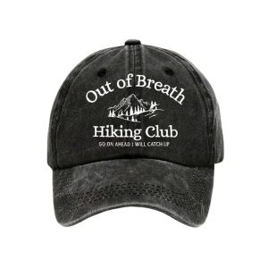 Out Of Breath Hiking Club Go On Ahead I Will Catch Up Printed Baseball Cap