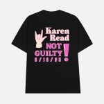 Karen Read Not Guilty 6 18 25 Shirt