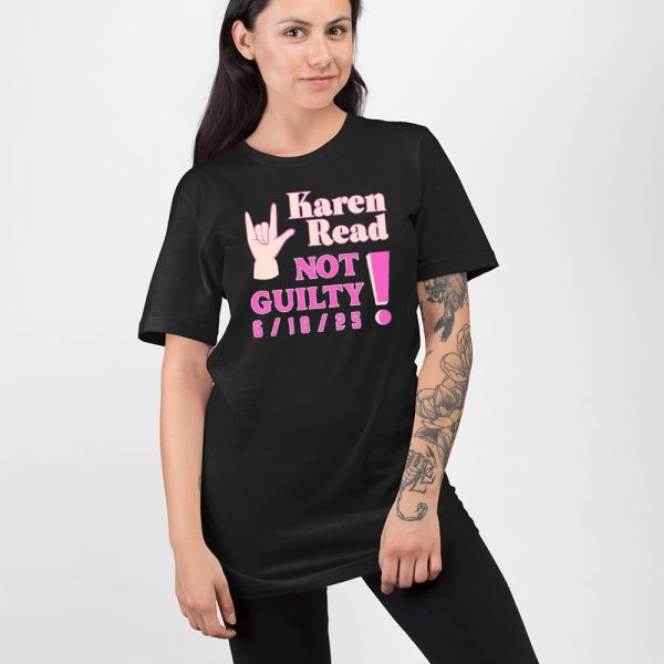 Karen Read Not Guilty 6 18 25 Shirt