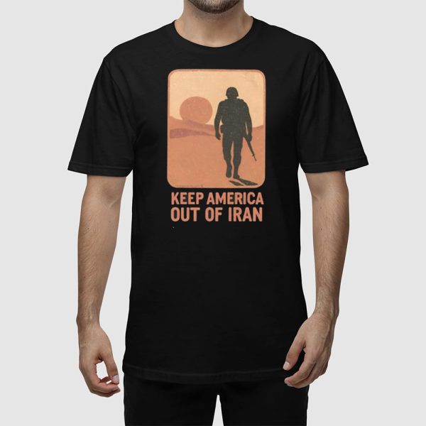 Keep America Out Of Iran Shirt