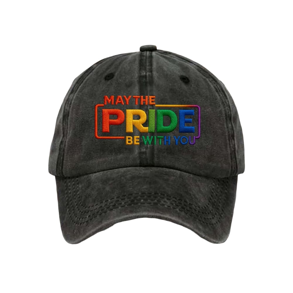 May The Pride Be With You Hat May The Pride Be With You Hat