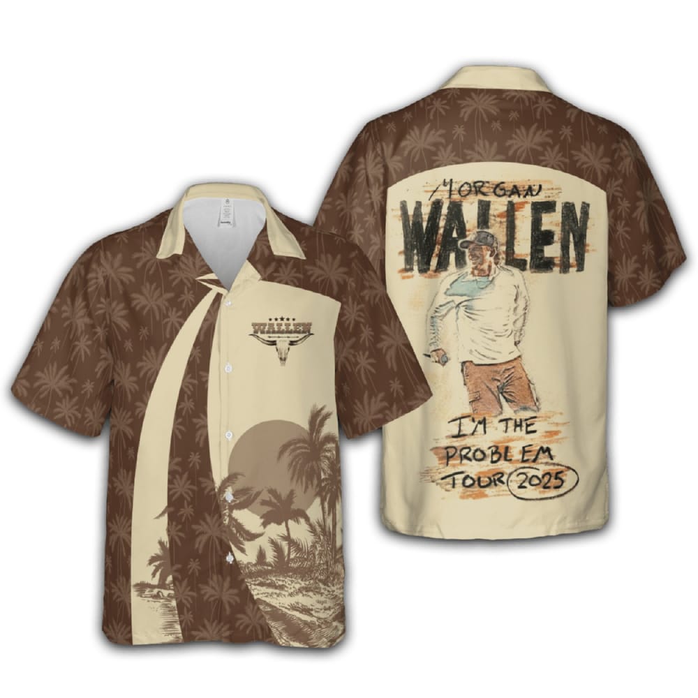 Morgan Wallen Im The Problem Tour 2025 Hawaiian Shirt Morgan Wallen I'm The Problem Tour 2025 Hawaiian Shirt