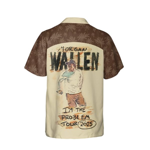 Morgan Wallen I’m The Problem Tour 2025 Hawaiian Shirt