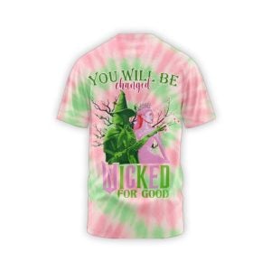 Wicked For Good You Will Be Changed Shirt 2 Wicked For Good You Will Be Changed Shirt2