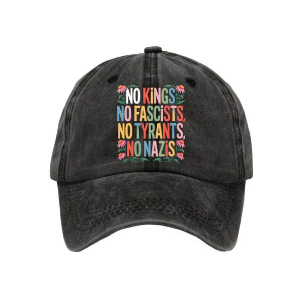 No Kings No Fascists No Tyrants No Nazis Hat
