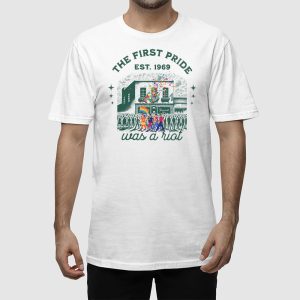The First Pride Was A Riot Est 1969 Shirt 2