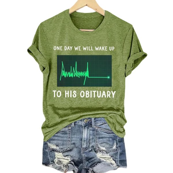One Day We Will Wake Up To His Obituary Green Heartbeat Flatline Shirt
