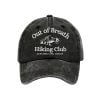 Out Of Breath Hiking Club Go On Ahead I Will Catch Up Printed Baseball Cap