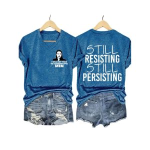 I Will Not Yield To Disrespectful Men Still Resisting Still Persisting Shirt1