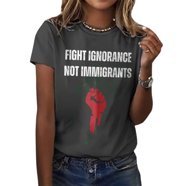 Retro Fight Ignorance Not Immigrants Print T-Shirt