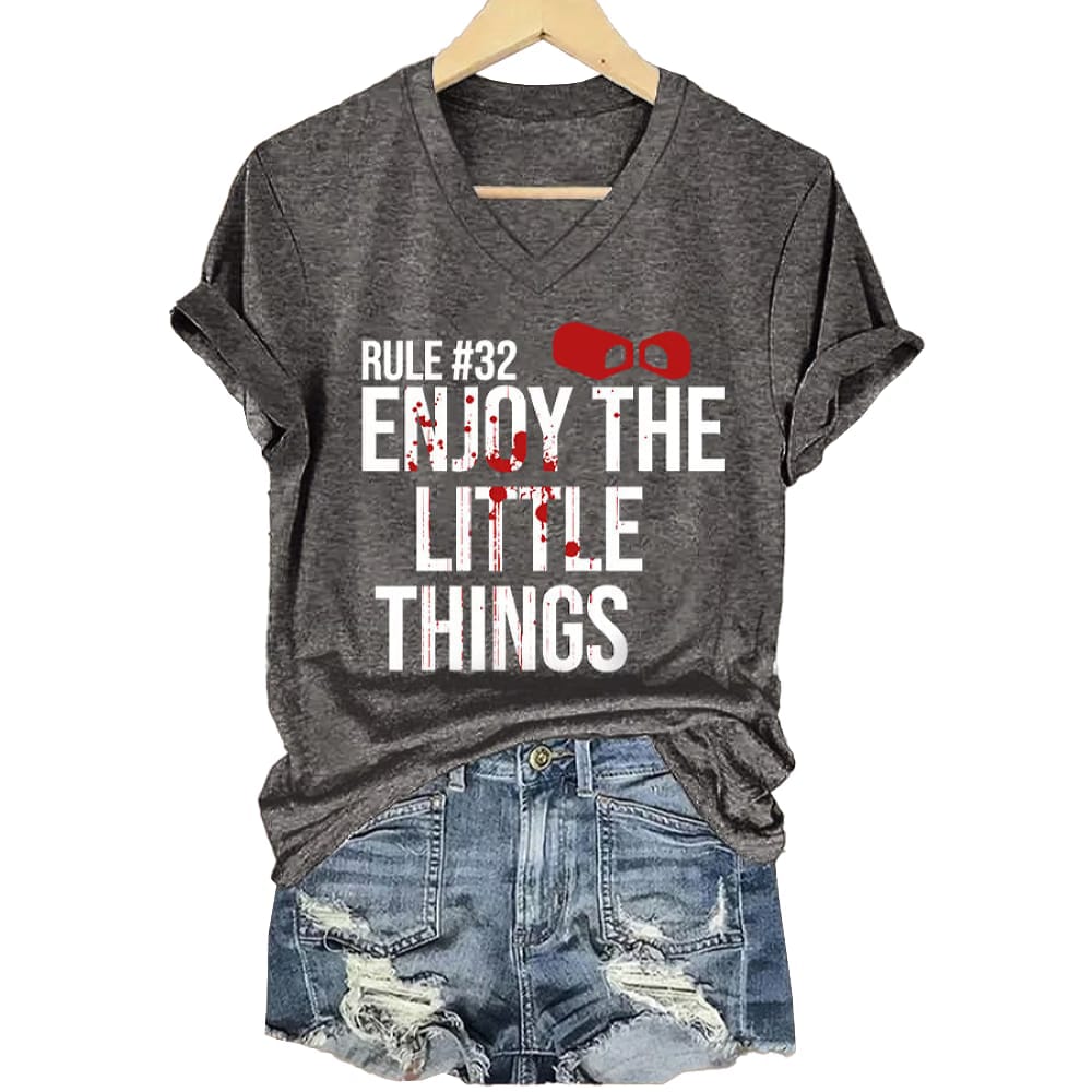 Rule #32 Blood Stains Enjoy The Little Things Print T-Shirt Rule #32 Blood Stains Enjoy The Little Things Print T-Shirt