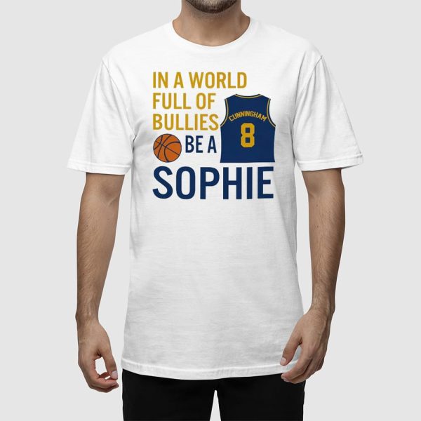 Sophie Cunningham In A World Full Of Bullies Be A Sophie Shirt