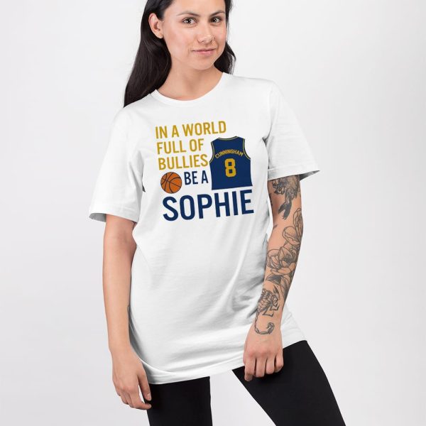 Sophie Cunningham In A World Full Of Bullies Be A Sophie Shirt