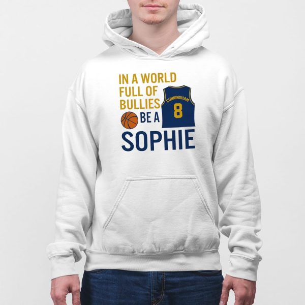 Sophie Cunningham In A World Full Of Bullies Be A Sophie Shirt
