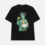 Statue Of Liberty TACO Trump Always Chickens Out Shirt