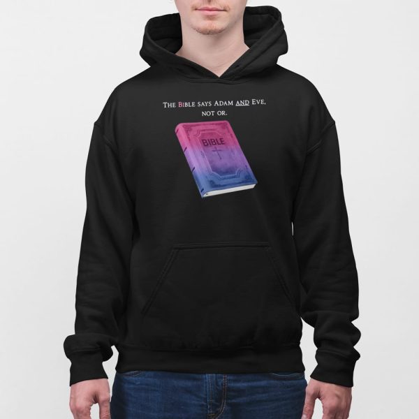 The Bible Says Adam And Eve Not Or Shirt