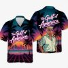 Trump The Gulf Of America Sun’s Out Hawaiian Shirt