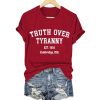 Truth Over Tyranny Est 1636 Cambridge Ma Shirt